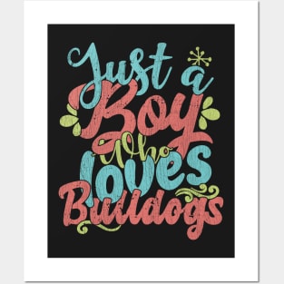 Just A Boy Who Loves Bulldogs dog Gift graphic Posters and Art